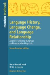 book Language History, Language Change, and Language Relationship: An Introduction to Historical and Comparative Linguistics