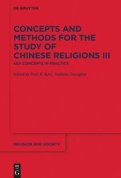 book Concepts and Methods for the Study of Chinese Religions: Volume III Key Concepts in Practice