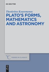 book Plato’s forms, mathematics and astronomy