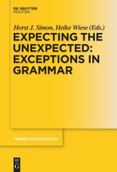 book Expecting the Unexpected: Exceptions in Grammar