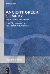 book Ancient Greek Comedy: Genre – Texts – Reception