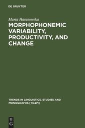 book Morphophonemic Variability, Productivity, and Change: The Case of Rusyn