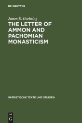 book The Letter of Ammon and Pachomian Monasticism