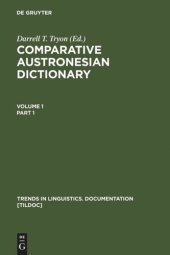 book Comparative Austronesian Dictionary: An Introduction to Austronesian Studies