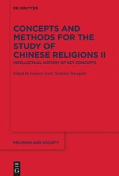 book Concepts and Methods for the Study of Chinese Religions: Volume II Intellectual History of Key Concepts