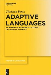 book Adaptive Languages: An Information-Theoretic Account of Linguistic Diversity