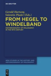 book From Hegel to Windelband: Historiography of Philosophy in the 19th Century