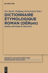 book Dictionnaire Étymologique Roman (DÉRom): Genèse, méthodes et résultats