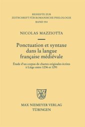 book Ponctuation et syntaxe dans la langue française médiévale: Étude d'un corpus de chartes originales écrites à Liège entre 1236 et 1291