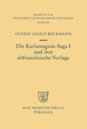 book Die Karlamagnús-Saga I und ihre altfranzösische Vorlage