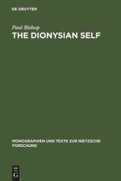 book The Dionysian Self: C.G. Jung's Reception of Friedrich Nietzsche