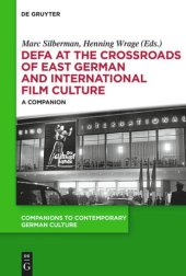 book DEFA at the Crossroads of East German and International Film Culture: A Companion