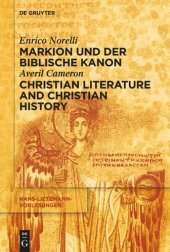 book Markion und der biblische Kanon / Christian Literature and Christian History