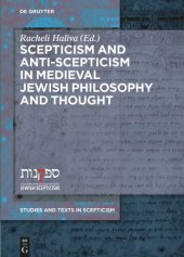 book Scepticism and Anti-Scepticism in Medieval Jewish Philosophy and Thought