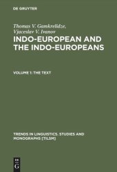 book Indo-European and the Indo-Europeans: A Reconstruction and Historical Analysis of a Proto-Language and Proto-Culture. Part I: The Text. Part II: Bibliography, Indexes