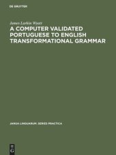 book A computer validated Portuguese to English transformational grammar