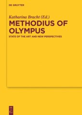 book Methodius of Olympus: State of the Art and New Perspectives