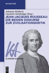 book Jean-Jacques Rousseau: Die beiden Diskurse zur Zivilisationskritik