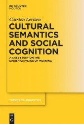 book Cultural Semantics and Social Cognition: A Case Study on the Danish Universe of Meaning