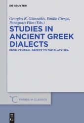 book Studies in Ancient Greek Dialects: From Central Greece to the Black Sea