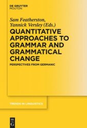 book Quantitative Approaches to Grammar and Grammatical Change: Perspectives from Germanic