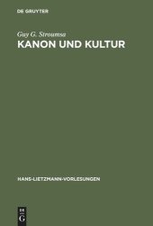 book Kanon und Kultur: Zwei Studien zur Hermeneutik des antiken Christentums