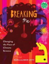 book Breaking the Mold: Changing the Face of Climate Science