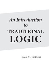 book An Introduction to Traditional Logic