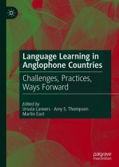 book Language Learning in Anglophone Countries : Challenges, Practices, Ways Forward