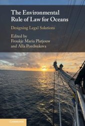 book The Environmental Rule of Law for Oceans: Designing Legal Solutions