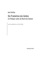 book Die Produktion des Geldes. Ein Plädoyer wider die Macht der Banken