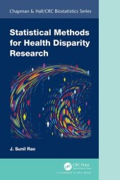 book Statistical Methods in Health Disparity Research (Chapman & Hall/CRC Biostatistics Series)