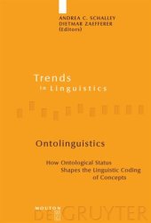 book Ontolinguistics: How Ontological Status Shapes the Linguistic Coding of Concepts