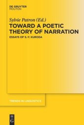 book Toward a Poetic Theory of Narration: Essays of S.-Y. Kuroda