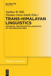 book Trans-Himalayan Linguistics: Historical and Descriptive Linguistics of the Himalayan Area