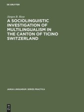 book A sociolinguistic investigation of multilingualism in the Canton of Ticino Switzerland