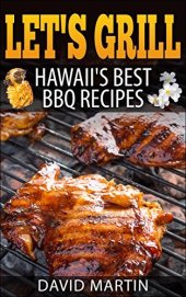 book Let's Grill Hawaii's Best BBQ Recipes