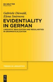 book Evidentiality in German: Linguistic Realization and Regularities in Grammaticalization