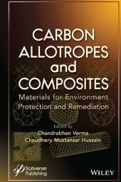 book Carbon Allotropes and Composites: Materials for Environment Protection and Remediation