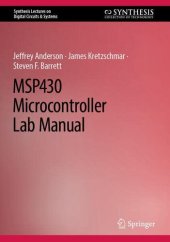 book MSP430 Microcontroller Lab Manual (Synthesis Lectures on Digital Circuits & Systems)