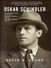 book Oskar Schindler: The Untold Account of His Life, Wartime Activities, and the True Story Behind the List