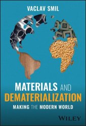 book Materials and Dematerialization: Making the Modern World