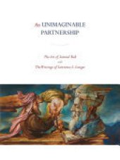 book An Unimaginable Partnership: The Art of Samuel Bak and The Writings of Lawrence L. Langer