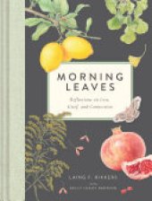 book Morning Leaves: Reflections on Loss, Grief, and Connection