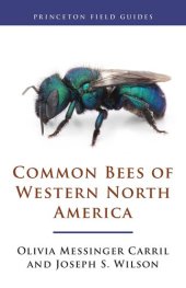 book Common Bees of Western North America (Princeton Field Guides, 124)