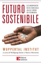 book Futuro sostenibile. Le risposte eco-sociali alla crisi in Europa