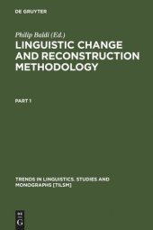 book Linguistic Change and Reconstruction Methodology