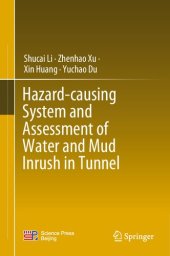 book Hazard-causing System and Assessment of Water and Mud Inrush in Tunnel