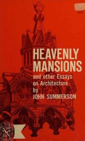 book Heavenly Mansions: And Other Essays on Architecture