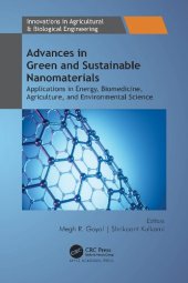 book Advances in Green and Sustainable Nanomaterials: Applications in Energy, Biomedicine, Agriculture, and Environmental Science